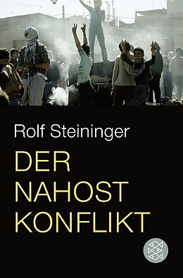 Kartonierter Einband Der Nahostkonflikt von Rolf Steininger
