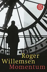 Kartonierter Einband Momentum von Roger Willemsen
