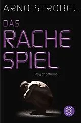 Kartonierter Einband Das Rachespiel von Arno Strobel