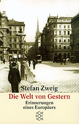 Kartonierter Einband Die Welt von Gestern von Stefan Zweig