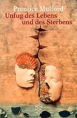 Kartonierter Einband Unfug des Lebens und des Sterbens von Prentice Mulford