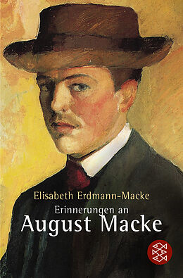 Kartonierter Einband Erinnerung an August Macke von Elisabeth Erdmann-Macke