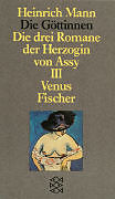 Die Göttinnen - Die drei Romane der Herzogin von Assy