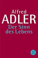Kartonierter Einband Der Sinn des Lebens von Alfred Adler