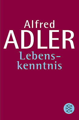 Kartonierter Einband Lebenskenntnis von Alfred Adler