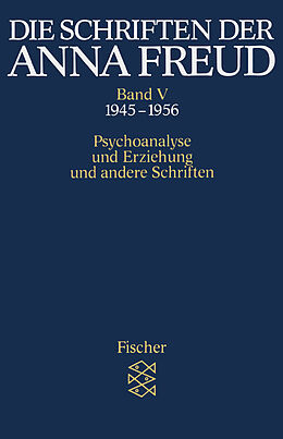Kartonierter Einband Die Schriften der Anna Freud von Anna Freud
