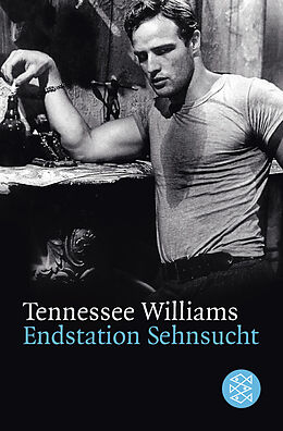 Kartonierter Einband Endstation Sehnsucht von Tennessee Williams