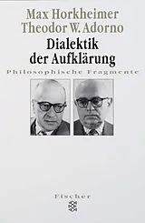 Kartonierter Einband (Kt) Dialektik der Aufklärung von Max Horkheimer, Theodor W. Adorno