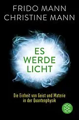Kartonierter Einband Es werde Licht von Frido Mann, Christine Mann