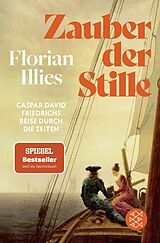 Kartonierter Einband Zauber der Stille von Florian Illies
