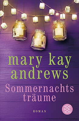 Kartonierter Einband Sommernachtsträume von Mary Kay Andrews