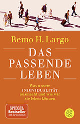 Taschenbuch Das passende Leben von Remo H. Largo