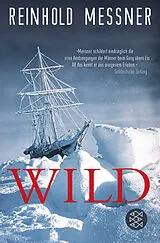 Kartonierter Einband Wild von Reinhold Messner