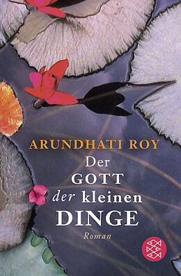 Kartonierter Einband Der Gott der kleinen Dinge von Arundhati Roy