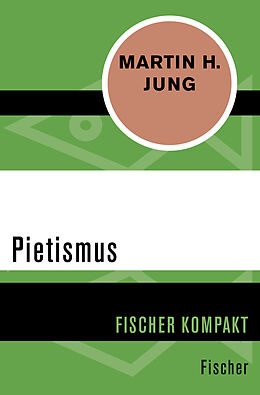 Kartonierter Einband Pietismus von Martin H. Jung