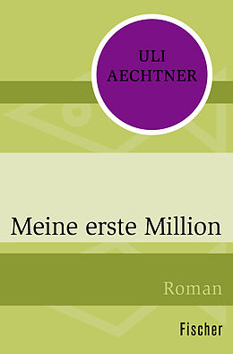 Kartonierter Einband Meine erste Million von Frau Uli Aechtner