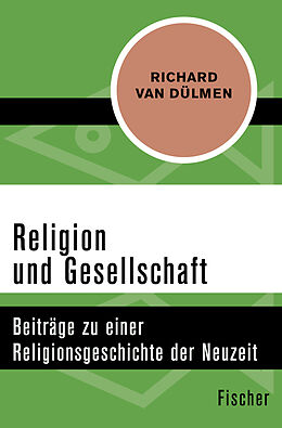 Kartonierter Einband Religion und Gesellschaft von Richard van Dülmen