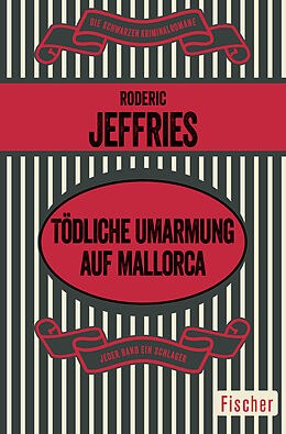 Kartonierter Einband Tödliche Umarmung auf Mallorca von Roderic Jeffries