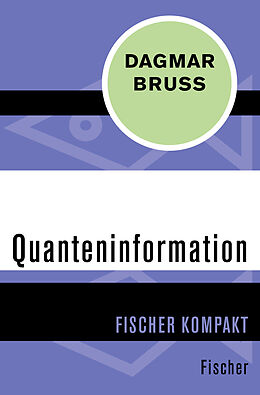 Kartonierter Einband Quanteninformation von Dagmar Bruß