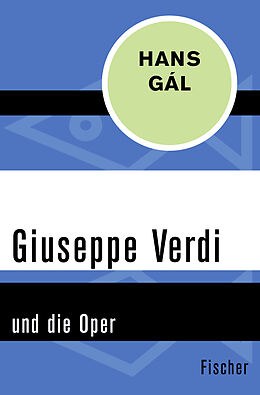 Kartonierter Einband Giuseppe Verdi von Hans Gál