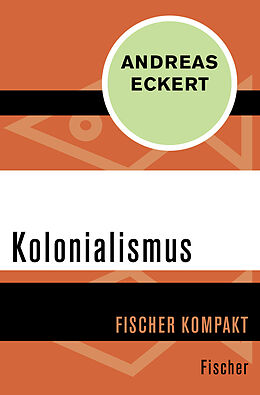 Kartonierter Einband Kolonialismus von Andreas Eckert