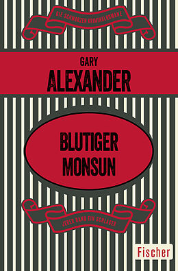 Kartonierter Einband Blutiger Monsun von Gary Alexander