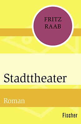 Kartonierter Einband Stadttheater von Fritz Raab