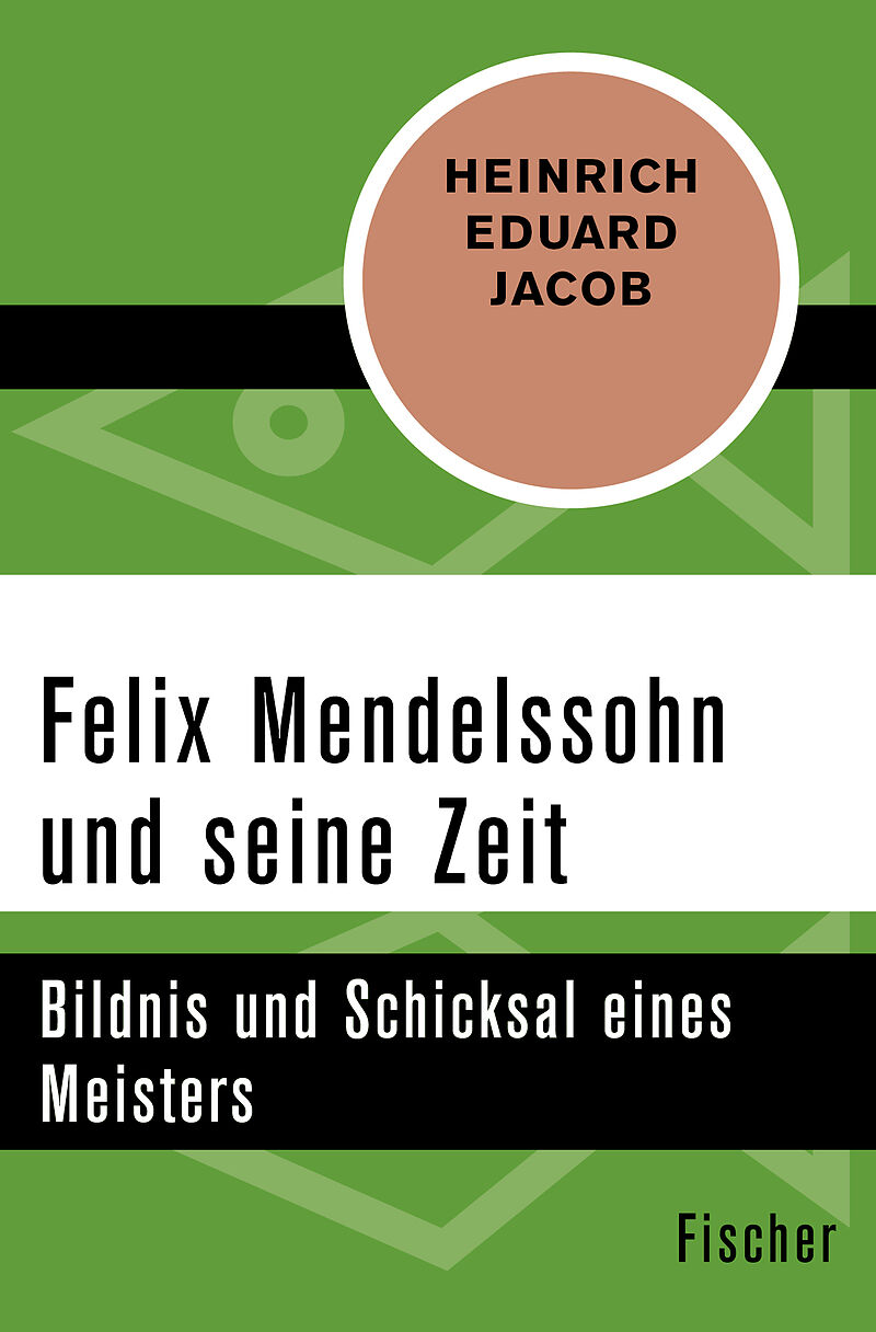 Felix Mendelssohn und seine Zeit