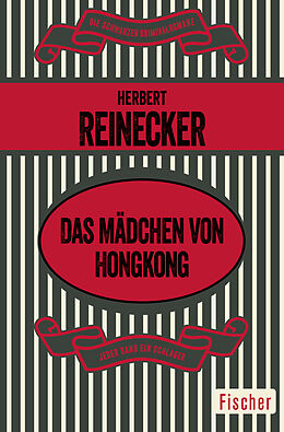 Kartonierter Einband Das Mädchen von Hongkong von Herbert Reinecker