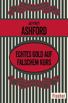 Kartonierter Einband Echtes Gold auf falschem Kurs von Jeffrey Ashford