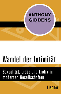 Kartonierter Einband Wandel der Intimität von Anthony Giddens