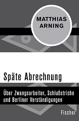 Kartonierter Einband Späte Abrechnung von Matthias Arning