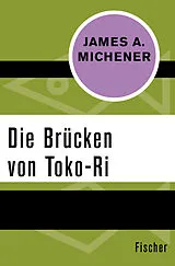 Kartonierter Einband Die Brücken von Toko-Ri von James A. Michener