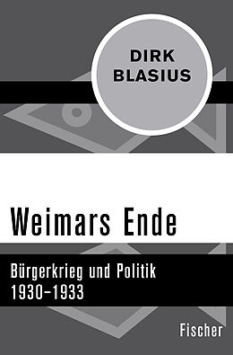Kartonierter Einband Weimars Ende von Dirk Blasius