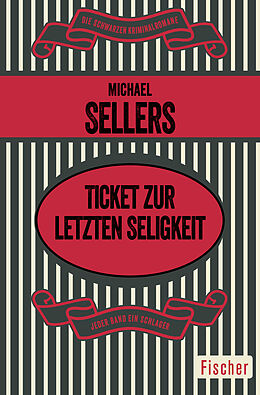 Kartonierter Einband Ticket zur letzten Seligkeit von Michael Sellers