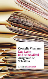 Kartonierter Einband Das Recht und seine Mittel von Cornelia Vismann
