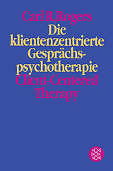 Kartonierter Einband Die klientenzentrierte Gesprächspsychotherapie von Carl R. Rogers