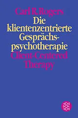 Kartonierter Einband (Kt) Die klientenzentrierte Gesprächspsychotherapie von Carl R. Rogers