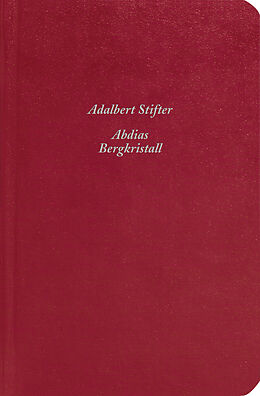 Fester Einband Abdias / Bergkristall von Adalbert Stifter