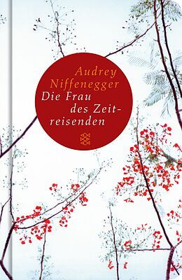 Fester Einband Die Frau des Zeitreisenden von Audrey Niffenegger