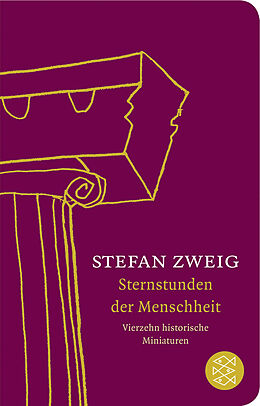 Fester Einband Sternstunden der Menschheit von Stefan Zweig