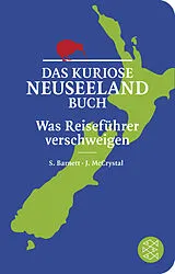 Kartonierter Einband Das kuriose Neuseeland-Buch von Stephen Barnett, John McCrystal