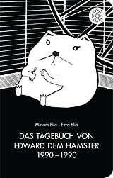 Taschenbuch Das Tagebuch von Edward dem Hamster 1990 - 1990 von Miriam Elia, Ezra Elia
