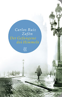 Fester Einband Der Gefangene des Himmels von Carlos Ruiz Zafón
