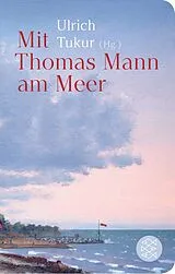 Fester Einband Mit Thomas Mann am Meer von Thomas Mann