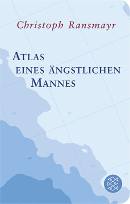 Fester Einband Atlas eines ängstlichen Mannes von Christoph Ransmayr