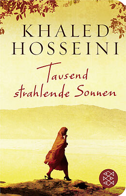 Fester Einband Tausend strahlende Sonnen von Khaled Hosseini