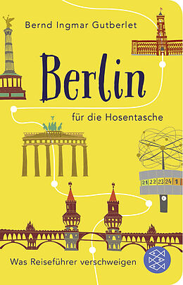 Kartonierter Einband Berlin für die Hosentasche von Bernd Ingmar Gutberlet