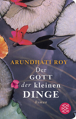 Fester Einband Der Gott der kleinen Dinge von Arundhati Roy