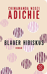 Fester Einband Blauer Hibiskus von Chimamanda Ngozi Adichie